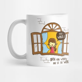 Open your window and see the world Mug